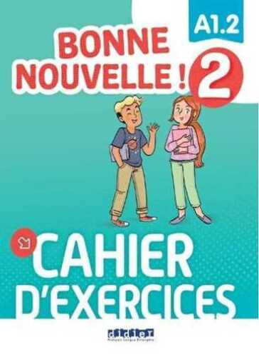 

Bonne nouvelle ! 2 - Cahier d'exercices + CD