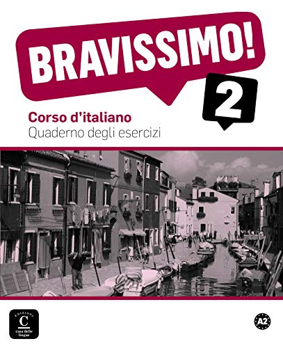 

Bravissimo 2 Quaderno degli esercizi