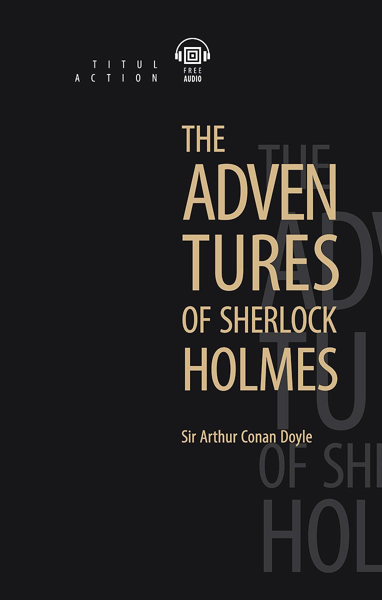 

The Adventures of Sherlock Holmes