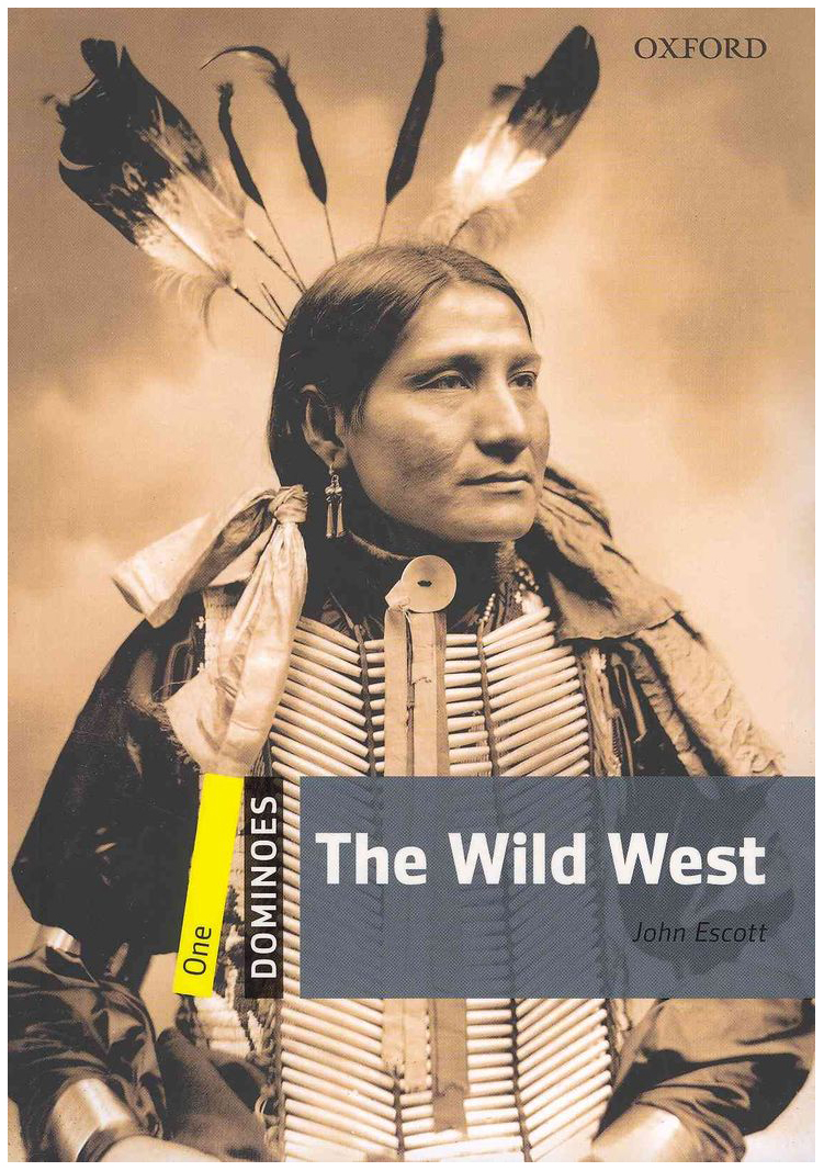 

Книга Dominoes: Level 1. The Wild West with MP3 download