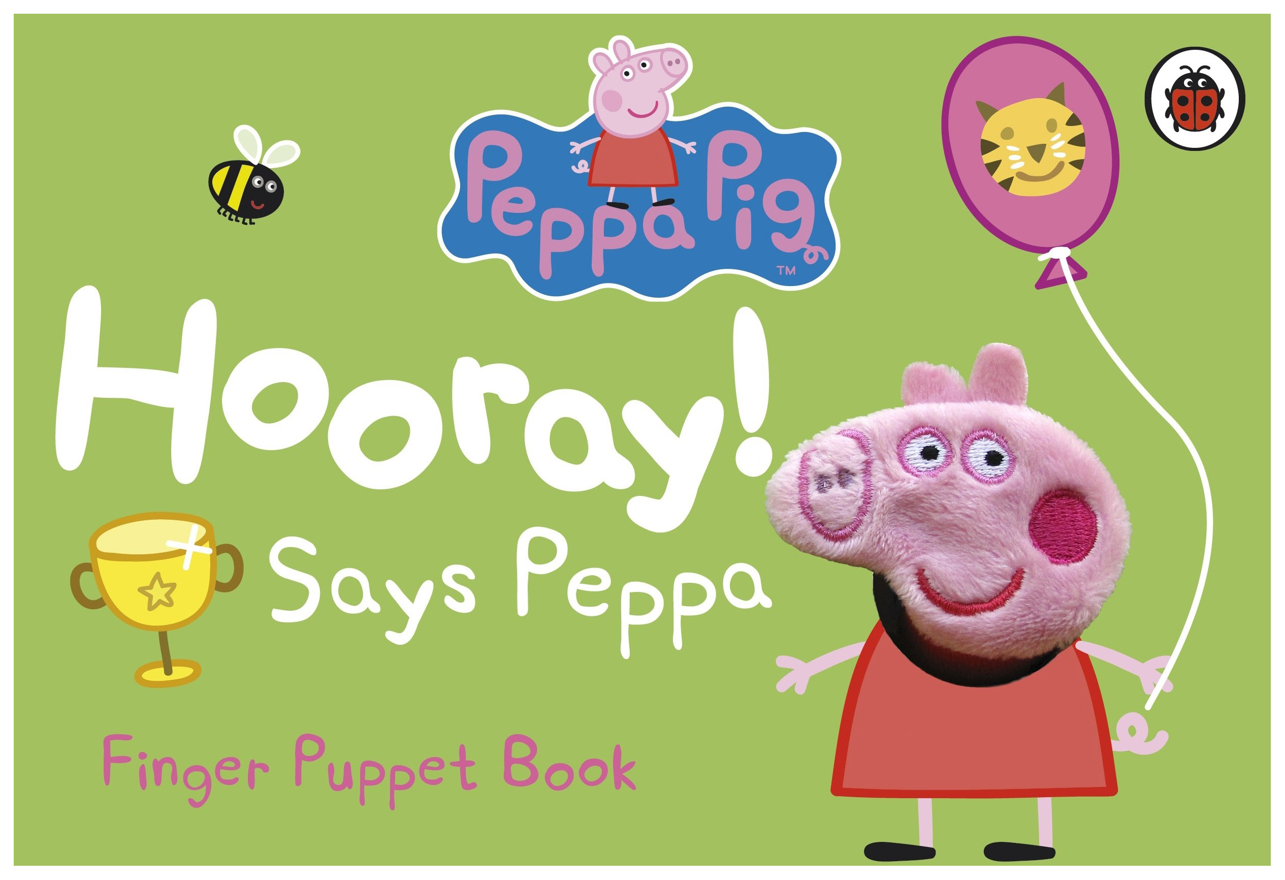 

Peppa Pig: Hooray! Says Peppa Finger Puppet Book. Board book