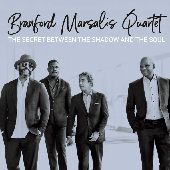 

Branford Marsalis Quartet The Secret Between The Shadow And The Soul (CD)