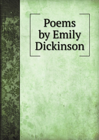 

Poems By Emily Dickinson