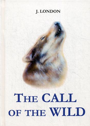 

The Call Of The Wild