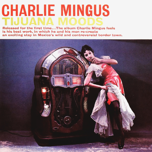 фото Charles mingus tijuana moods (cd) медиа