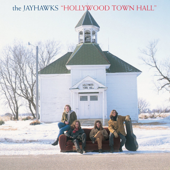 The Jayhawks ? Hollywood Town Hall (LP)