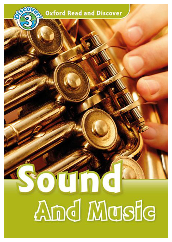 фото Oxford read and discover: level 3. sound and music with mp3 download oxford university press