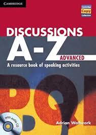 

Discussions A-Z Advanced Bk +D