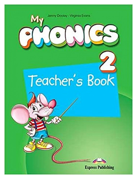 

My Phonics 2. Teacher's Book with Cross-Platform Application
