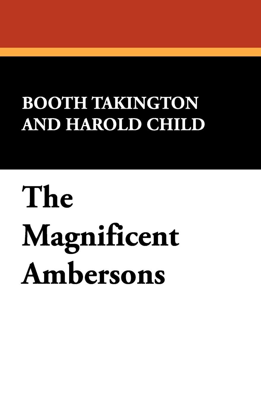 

The Magnificent Ambersons