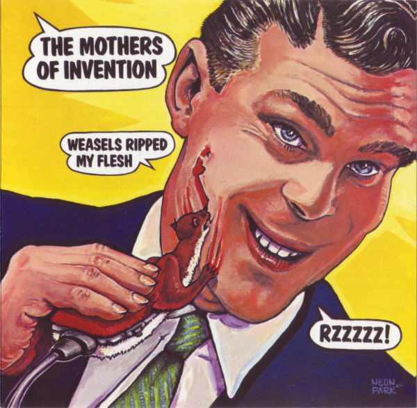 Zappa, Frank Weasels Ripped My Flesh