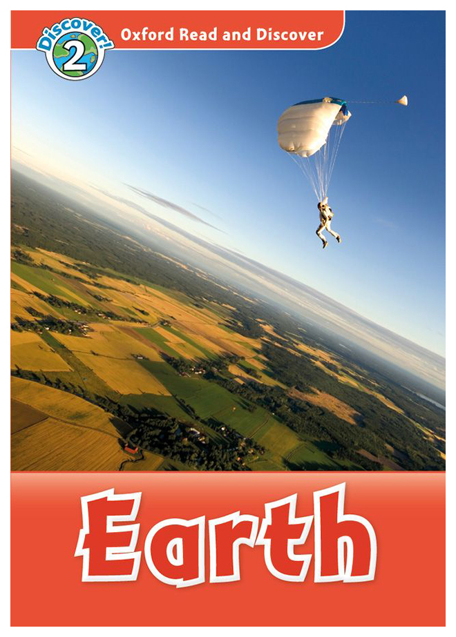 

Oxford Read and Discover: Level 2. Earth with MP3 download