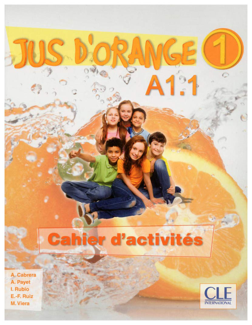 

Книга CLE International "Jus d'orange 1 - A1.1. Cahier d'exercices"