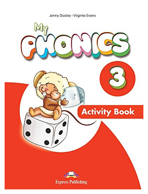 My PhonIcs 3. ActIVIty Book wIth Cross-Platform ApplIcatIon