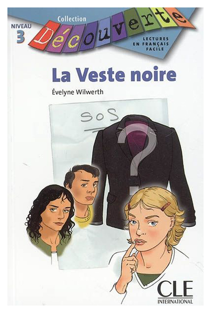 

Книга CLE International "La Veste Noire. Level 3"
