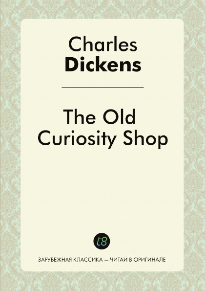 

The Old Curiosity Shop