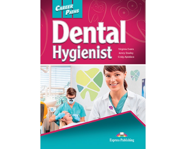 

Учебник Dental HygIenIst (Esp) Students Book WIth DIgIbook ApplIcatIon. (С Ссылкой на Эле