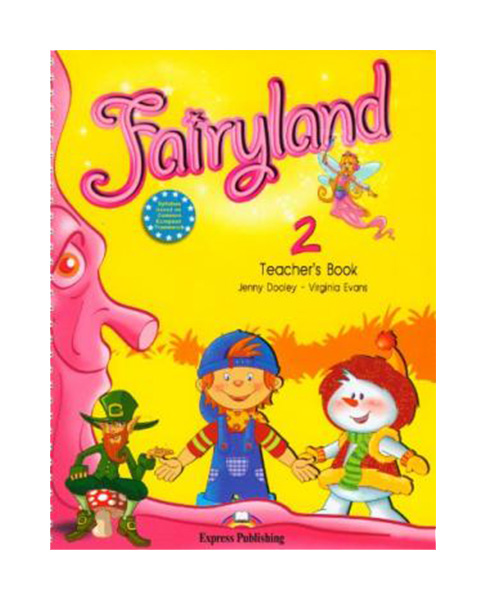 

Книга Express Publishing "Fairyland 2. Teacher's Book"