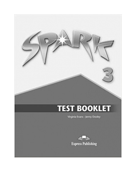 

Рабочая тетрадь Express Publishing "Spark 3. Test Booklet. Monstertrackers"