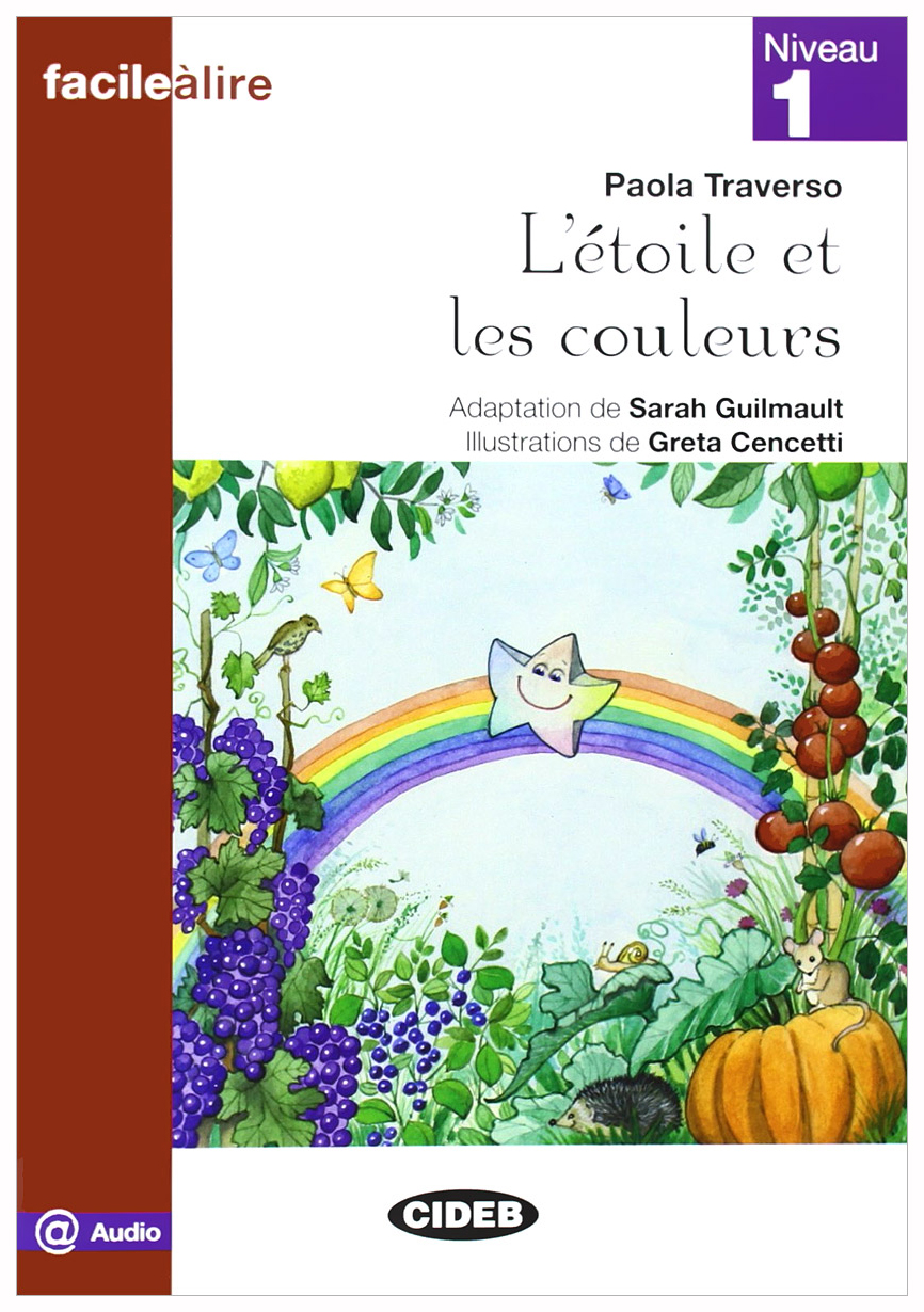 

Книга CIDEB Traverso Paola "L'etoile et les couleurs"