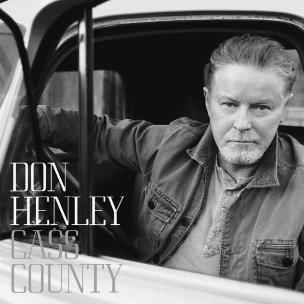 Don Henley Cass County (Deluxe Edition)