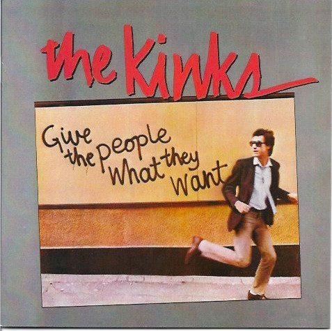 

Kinks, The Give The People What They Want
