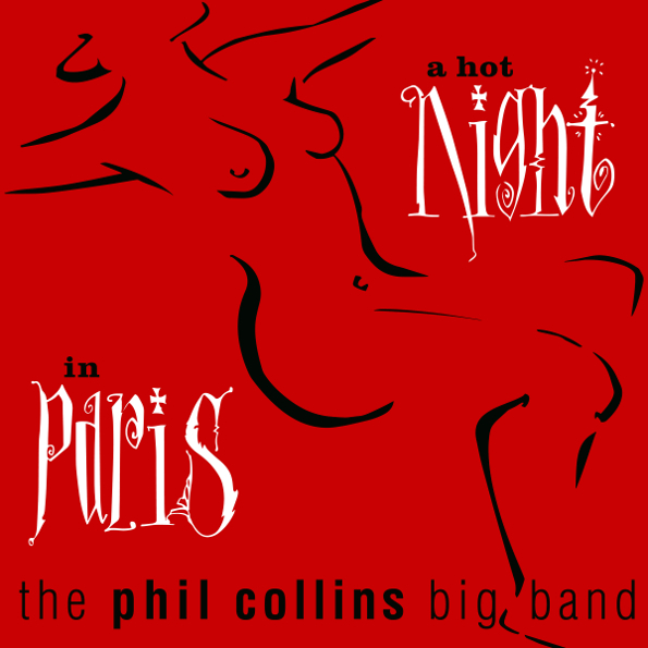 фото The phil collins big band "a hot night in paris" медиа