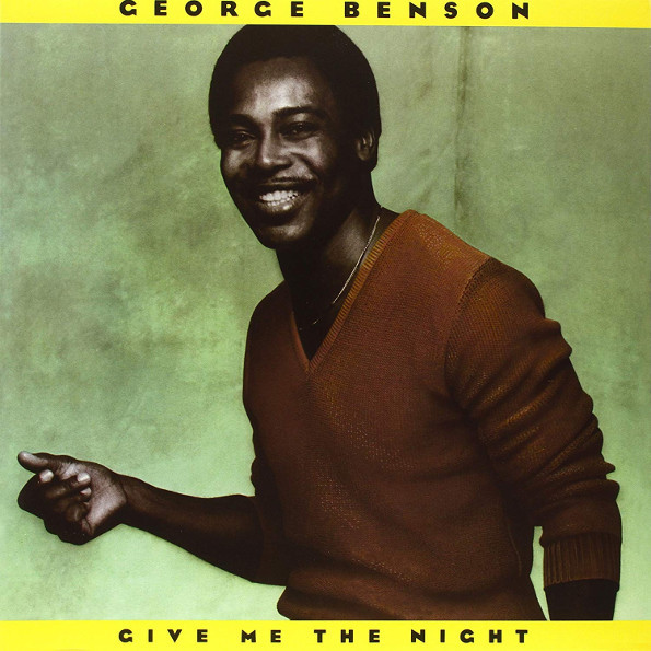 

George Benson ‎ Give Me The Night (LP)