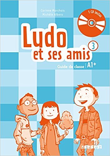 

Книга Ludo et ses amis 3 NEd Guide classe + CD audio