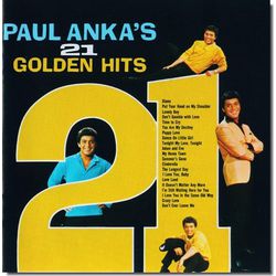 

Anka, Paul 21 Golden Hits
