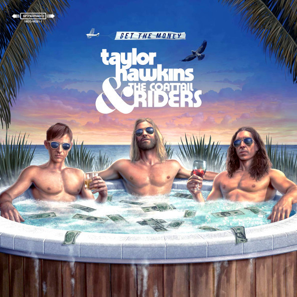 фото Taylor hawkins & the coattail riders ‎/ get the money (lp) rca