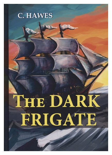 

The Dark Frigate
