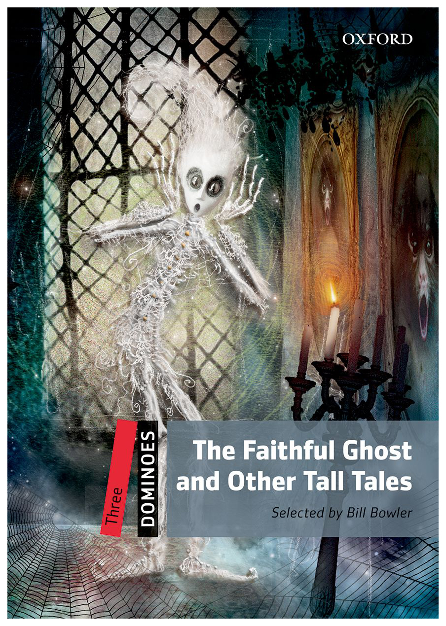 

Книга Oxford University Press Bowler Bill "The Faithful Ghost and Other Tall Tales"