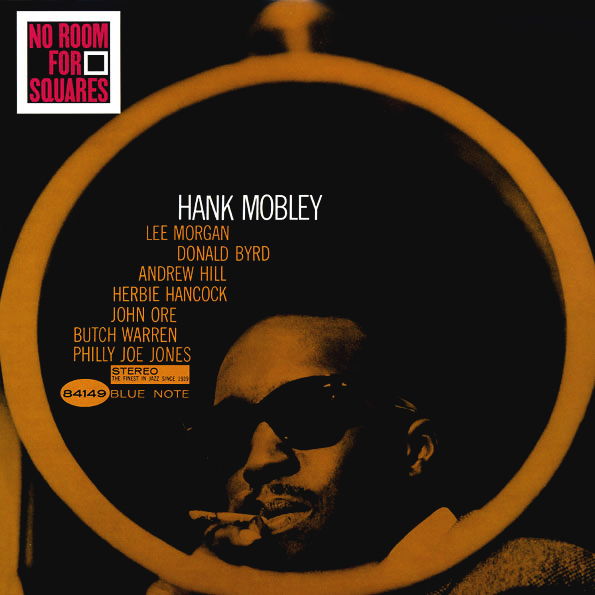 

Hank Mobley No Room For Squares (LP)