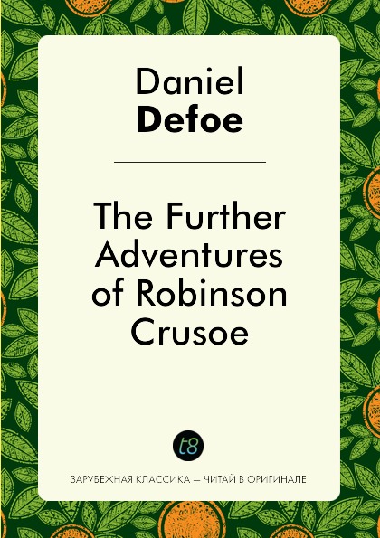 

The Further Adventures Of Robinson Crusoe