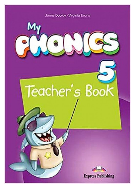 

My Phonics 5. Teacher's Book with Cross-Platform Application