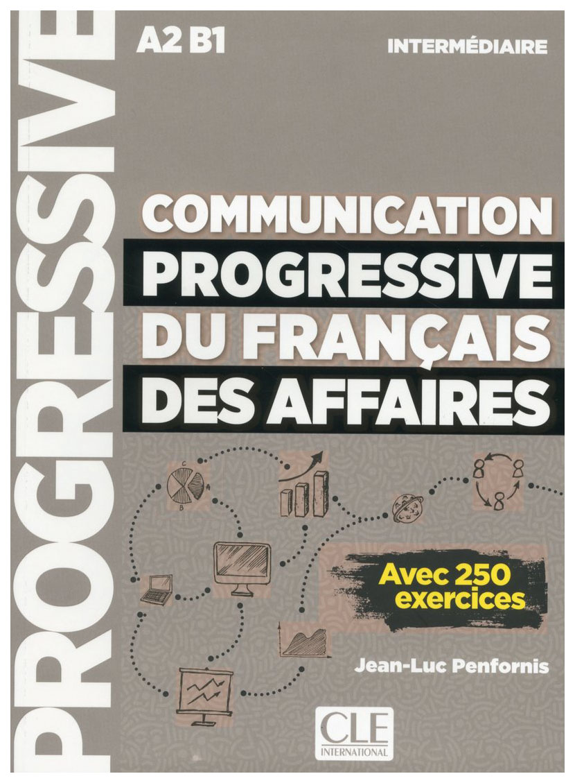 фото Книга communication progressive du francais des affaires. niveau intermediaire a2-b1. a... cle international