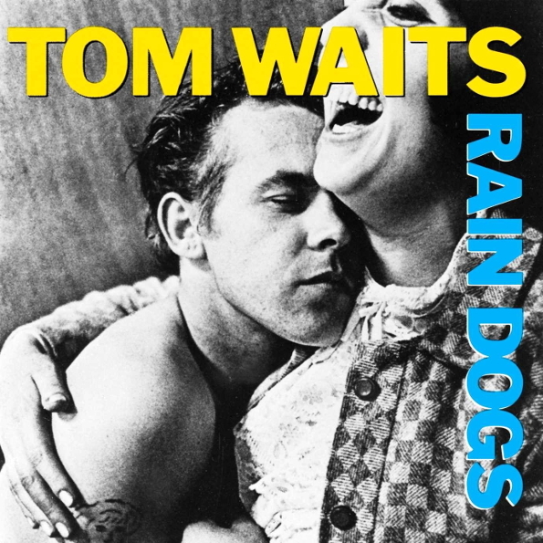 

Tom Waits Rain Dogs (CD)