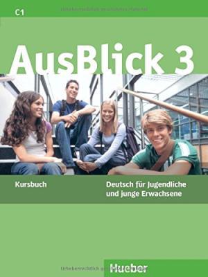 

AusBlick 3 - Kursbuch - (Deutsch fr Jugendliche und junge Erwachsene)