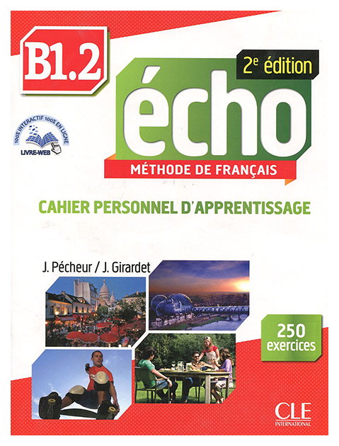 

Книга CLE International "Echo B1.2: Cahier personnel d'apprentissage (+ Audio CD)"