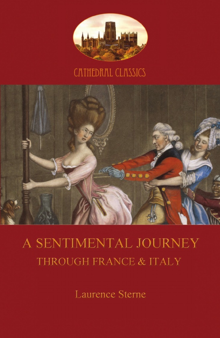 

A Sentimental Journey Through France And Italy (Aziloth Books)