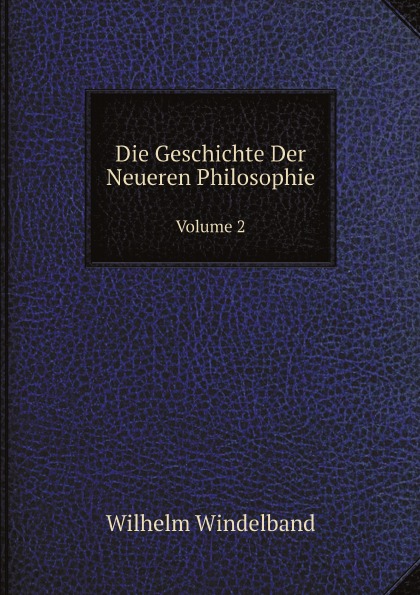 

Die Geschichte Der Neueren Philosophie, Volume 2