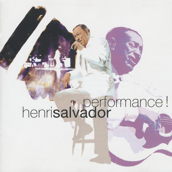 Salvador. Henri - Performance (1 CD)