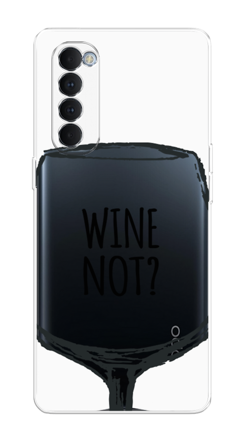 

Чехол на Oppo Reno 4 Pro "Wine not white", Белый, 258950-6