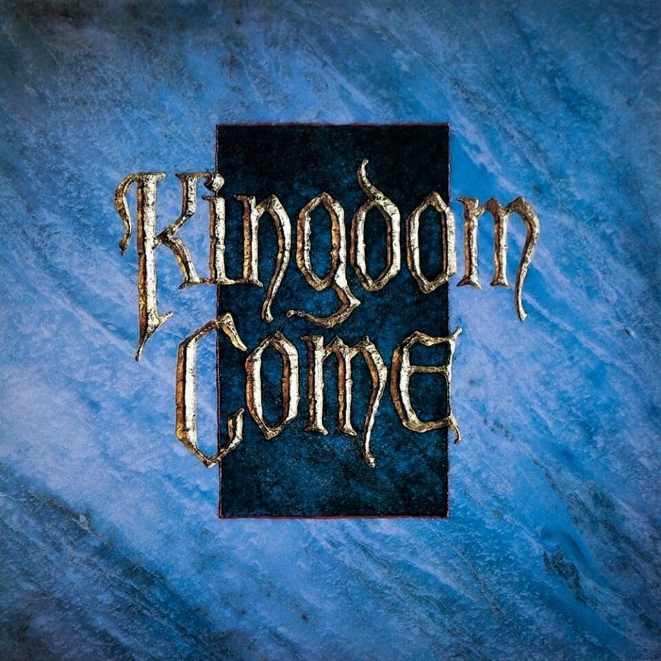 

Kingdom Come Kingdom Come