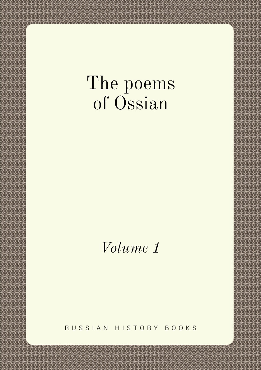 

The poems of Ossian