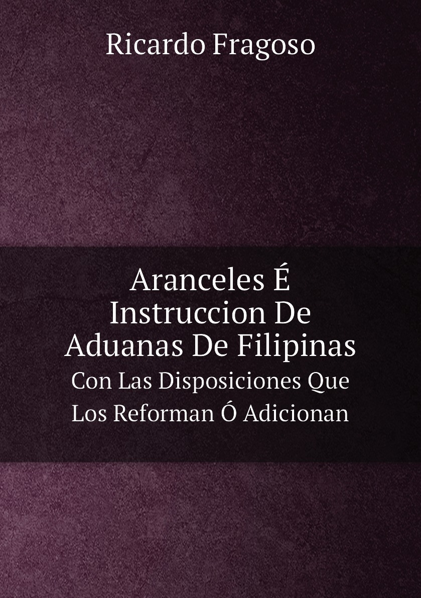 

Aranceles E Instruccion De Aduanas De Filipinas