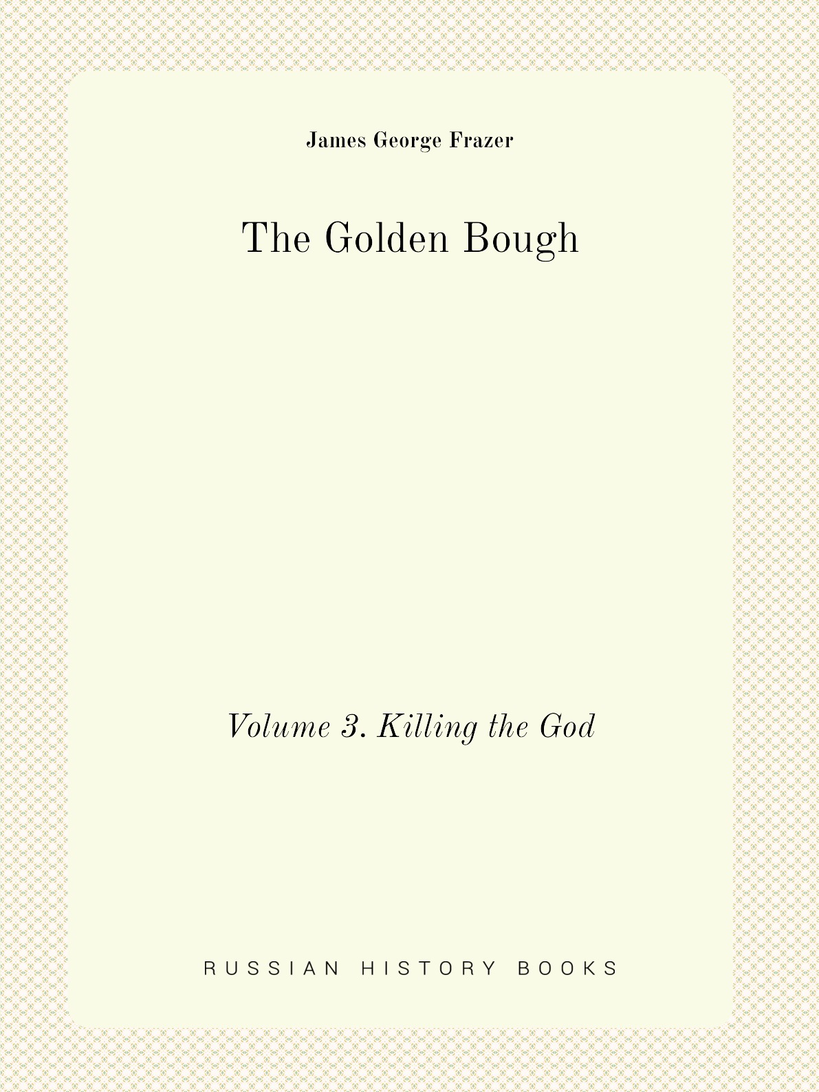 

The Golden Bough