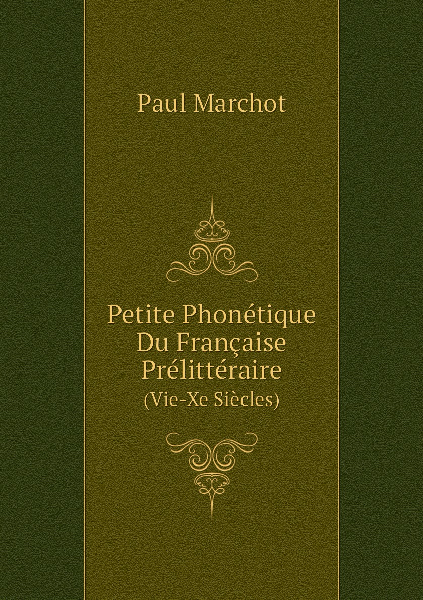 

Petite Phonetique Du Francaise Prelitteraire