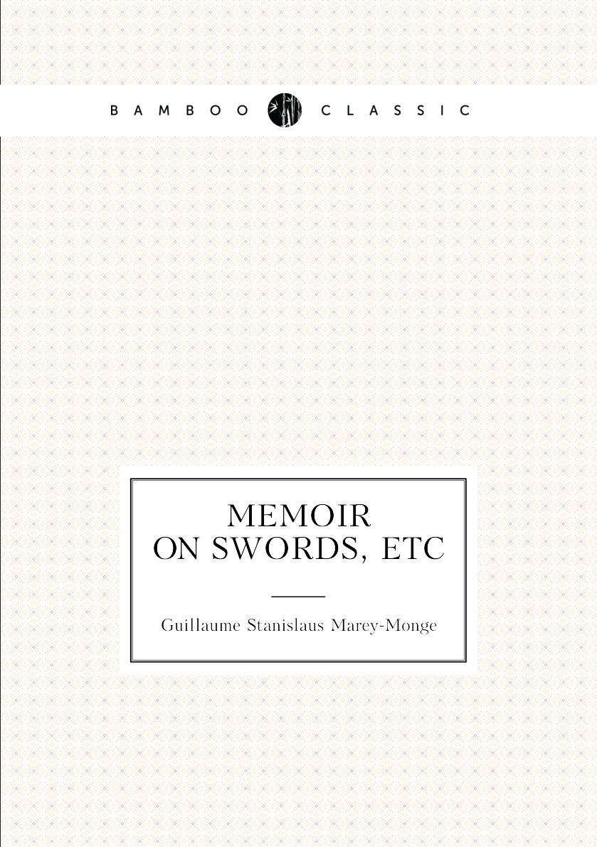 

Memoir On Swords, Etc